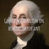 George Washington un homme important