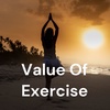 Value of exercise