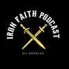 Iron Faith Podcast  (Trailer)