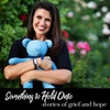 Episode #73-Grief & Loss repeated. Jill Maze’s story of losing 2 loves of her life & 2 amazing dads💙