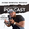 Intro Morning Monday " Everything Is Going To Be A O.K". Ep 155