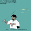 Fly Fishing Sucks Vol. 1