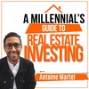 Real Estate Investing Q&A with Antoine Martel - Episode 5