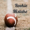 Ep. 26: The Rookie Mistake Bracket, Part 3