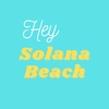 Introducing: Hey Solana Beach!