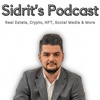The Future of NFT's, Crypto and Real Estate: Sidrit Veselaj | Real Estate and Chill Podcast | Kevin Iglesias | James Choudhury