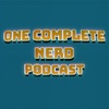 One Complete Nerd Episode 8 - Dungeons & Dragons 5.5E, The Legend of Vox Machina, The Expanse *No Spoilers*