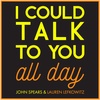 I Could Talk to You All Day Trailer