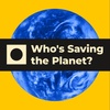 Saving the Planet Takes All of Us