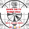 Down The TV Rabbit Hole-Episode #51 Hee Haw