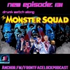 Episode 131- Watch Along of The Monster Squad