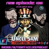 Episode 136 - Watch Along of Uncle Sam