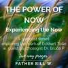 Eckhart Tolle The Power of Now: Experiencing the Now