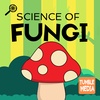 The Science of Fungi
