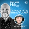 Tapping Into The Strength of Men | The Power of Choice