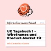 13: UX Tagebuch 1 – Wireframes und Product-Market Fit