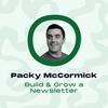 How to Build and Grow a Newsletter w/ Packy McCormick