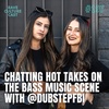 Chatting Hot Takes on the Bass Music Scene with @dubstepfbi Founders Chrissy & Yesi