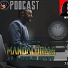  Mandalorian Chapter 19 SPOILER Review | FE Podcast 206 
