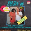 SBSW 80 - Pop Culture - The Apocalypse