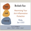 Element 20: Maximizing Your Anti-Inflammation Protection - 6/5/23