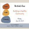 6/26/23 - Building a Healthy Community