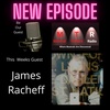 Be Our Guest with James Racheff (Houdini, Oh Kay!, Club Moonlight)