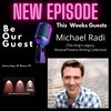 Michael Radi (The King's Legacy, Musical Theatre Writing Collective)