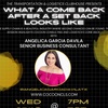 Episode #106 What a Come Back After a Set Back Look Likes with Angelica Garcia Davila of Cocoon Consulting and Logistics