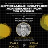 Episode #118 Actionable Weather Advisement for Truckers with Scott Pecoriello, Founder and CEO of WeatherOptics