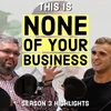 This is None of Your Business | THE BEST OF SEASON 3
