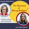 S6 E4 'Superscaling your business' with Sam Smith