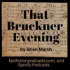 That Bruckner Evening