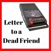 Letter to a dead friend