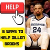 He Poked The Bear! Here’s 6 Ways To Help Dillon Brooks in the Aftermath