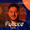 #27 Designing for User-Fudged Experiences: Insights from Mustafa Kurtuldu