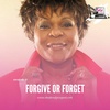 Ep 21 - Forgive Or Forget