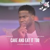 Ep 34 - Cake And Eat It Too (feat. Brian)