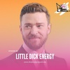 Ep 60 - Little Dick Energy