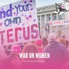 Ep 48 - War On Women