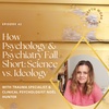 42. How Psychology & Psychiatry Fall Short: Science vs. Ideology with Trauma Specialist & Clinical Psychologist Noël Hunter