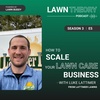 How to Scale Your Lawn Care Business