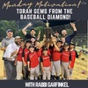 Torah Gems from the Baseball Diamond! Monday Motivation w/Rabbi Garfinkel 8-7-23