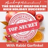"The SECRET WEAPON to High Holiday Succes!" Monday Motivation w/Rabbi Garfinkel 8-28-23