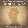 "Moral GPS! Monday Motivation w/Rabbi Garfinkel 11-13-23"