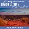 "JEWISH DESTINY- Dirt, Sand, & Stars!" Monday Motivation w/Rabbi Garfinkel 11-20-23