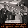 4/21/2022: "A Highway of Diamonds": Bob Dylan in April of 1962