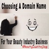 Choosing a Domain Name for your Beauty Business