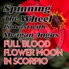 Beltane Season Full Blood Flower Moon Lunar Week 6