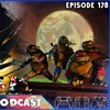 Episode 178 - Telltale’s The Expanse | TMNT movie | August Gaming Preview